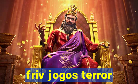 friv jogos terror